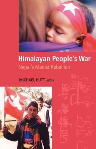himalayan people´s war,nepal´s maoist rebellion