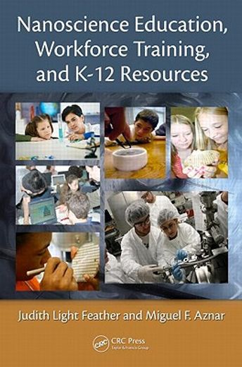 Nanoscience Education, Workforce Training, and K-12 Resources (en Inglés)