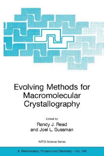 evolving methods for macromolecular crystallography