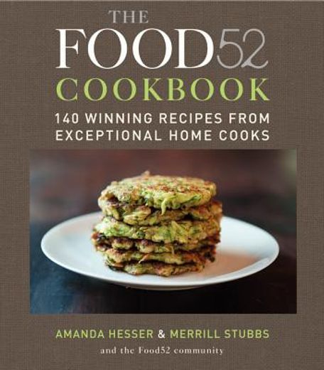the food52 cookbook,125 winning recipes from exceptional home cooks