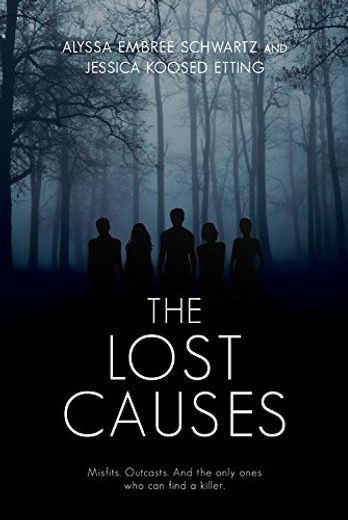 The Lost Causes (en Inglés)
