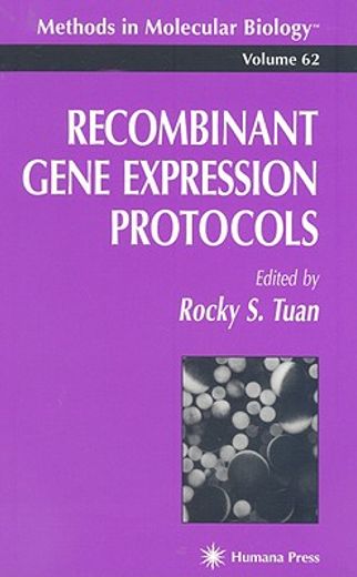 recombinant gene expression protocols (en Inglés)