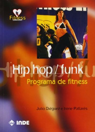 Hip hop / funk: Programa de fitness