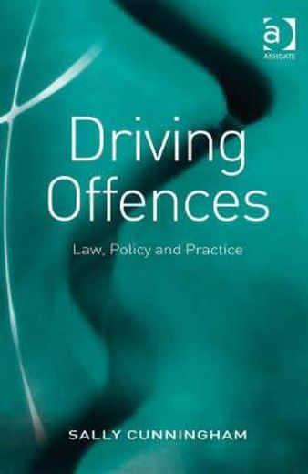 driving offences,law, policy and practice