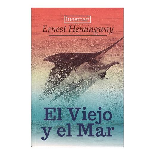 El viejo y el mar (in Spanish)