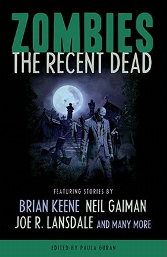 Zombies: The Recent Dead (in English)