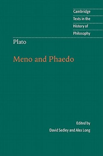 plato,meno and phaedo (en Inglés)