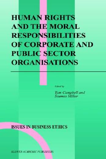 human rights and the moral responsibilities of corporate and public sector organisations