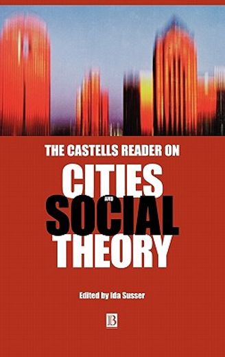 the castells reader on cities and social theory