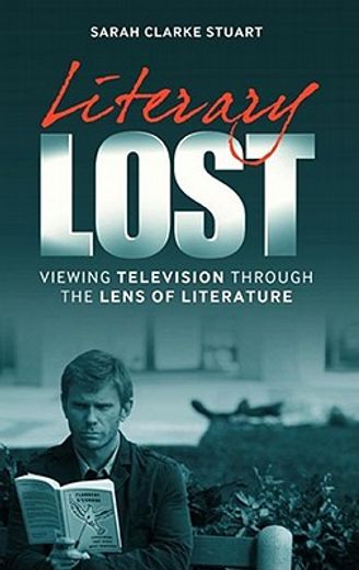 literary lost,viewing television through the lens of literature