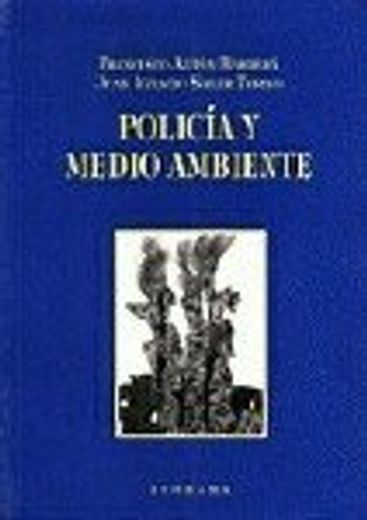 Policia y medio ambiente (in Spanish)