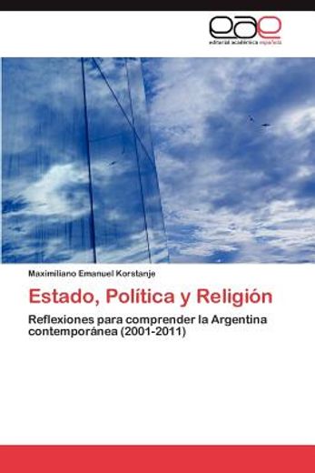 estado, pol tica y religi n (in Spanish)