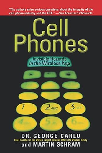 cell phones,invisible hazards in the wireless age (in English)