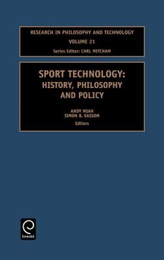 sport technology,history, philosophy and policy