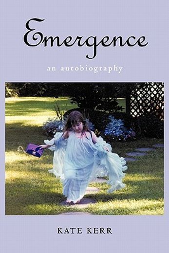 emergence,an autobiography