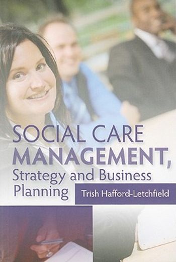 Social Care Management, Strategy and Business Planning (en Inglés)