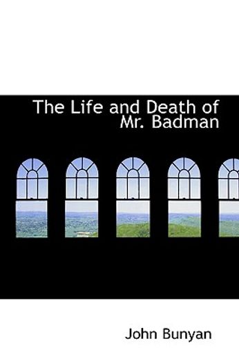 the life and death of mr. badman (in English)