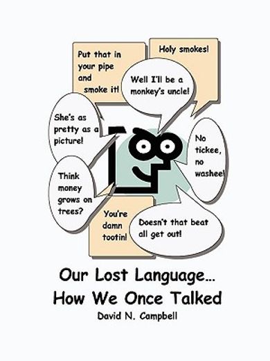 our lost language - how we once talked