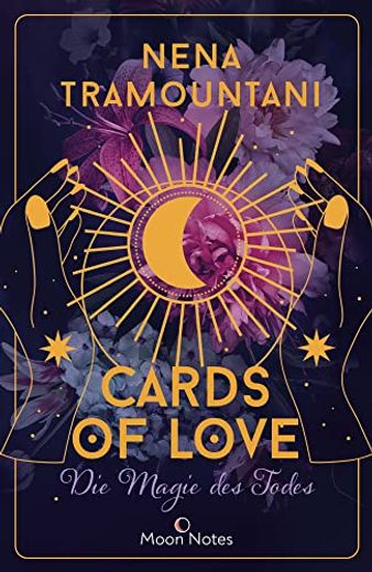 Cards of Love 1. Die Magie des Todes: Unwiderstehliche Romantasy im Zauberhaften Venedig (en Alemán)
