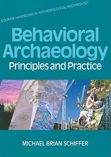 behavioral archaeology,principles and practice