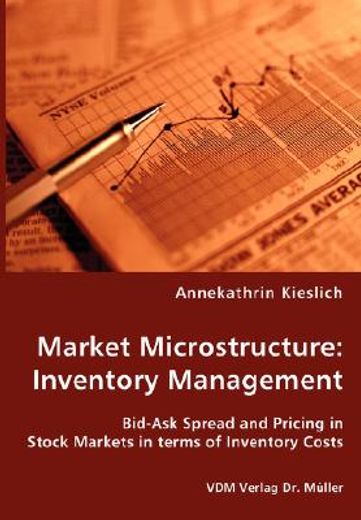 market microstructure: inventory management - bid-ask spread and pricing in stock markets in terms o