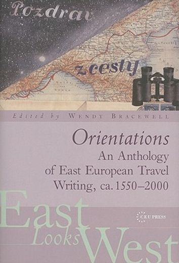 orientations,an anthology of european travel writing on europe