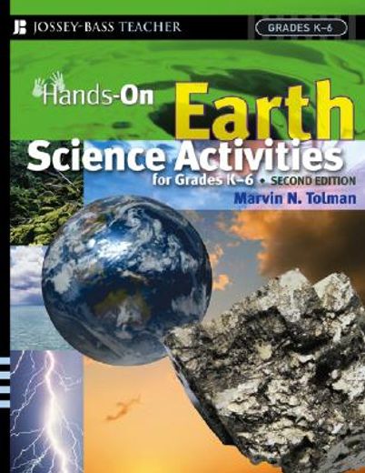 hands-on earth science activities for grades k-6 (en Inglés)