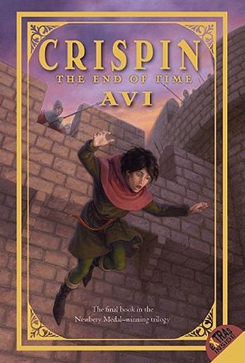 crispin: the end of time,the end of time (en Inglés)
