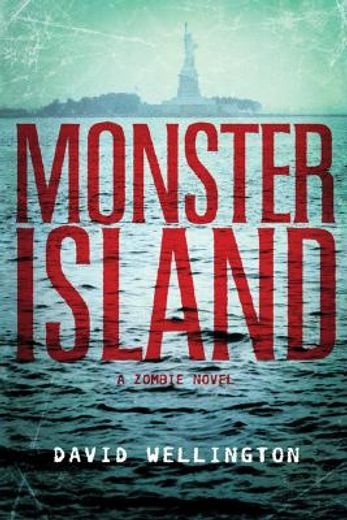 monster island,a zombie novel (in English)