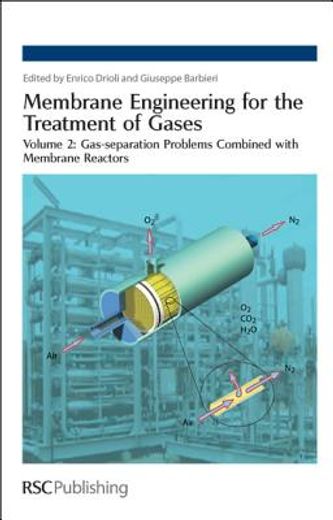 membrane engineering for the treatment of gases,gas-separation problems combined with membrane reactors