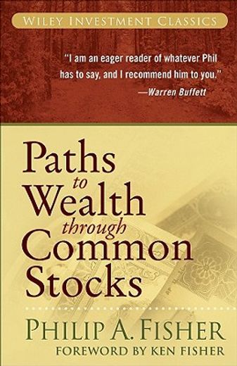 Paths to Wealth Through Common Stocks (en Inglés)