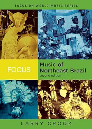 focus music of northeast brazil,music of northeast brazil