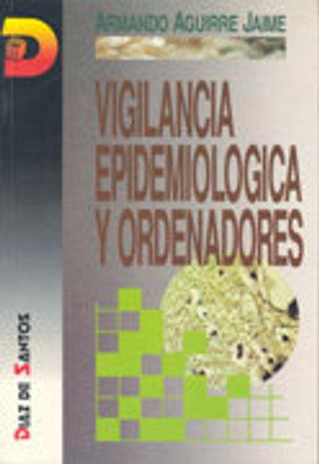 Vigilancia epidemiológica y ordenadores (in Spanish)