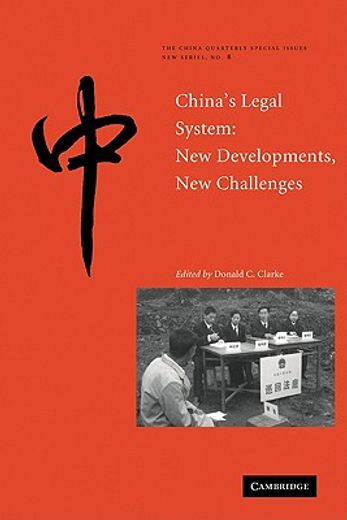 China's Legal System: New Developments, new Challenges (The China Quarterly Special Issues) (en Inglés)