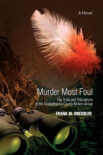 murder most foul:the trials and tribulat