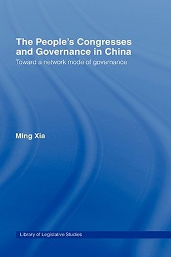 the people´s congresses and governance in china toward a network mode of governance