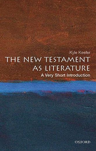 The New Testament As Literature: A Very Short Introduction (Very Short Introductions) (en Inglés)