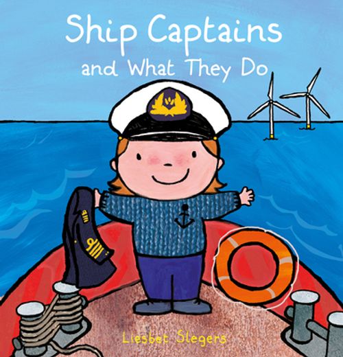 Ship Captains and What They do (Professions Series, 19) 