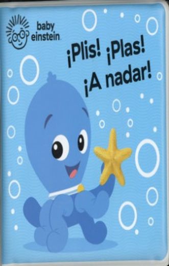 Baby Einstein - ¡Plis! ¡Plas! ¡A Nadar! - Libro de Baño - PI Kids