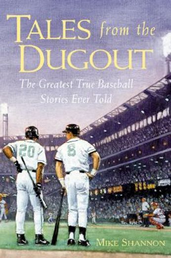 tales from the dugout,the greatest true baseball stories ever told (in English)