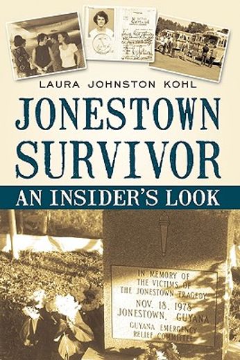 jonestown survivor,an insider´s look (in English)
