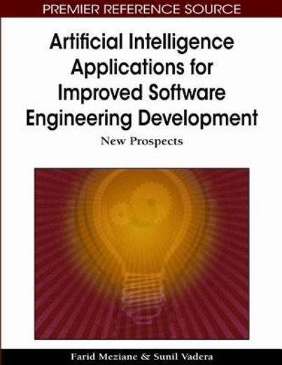 artificial intelligence applications for improved software engineering development,new prospects