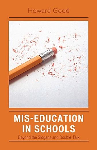 mis-education in schools,beyond the slogans and double-talk