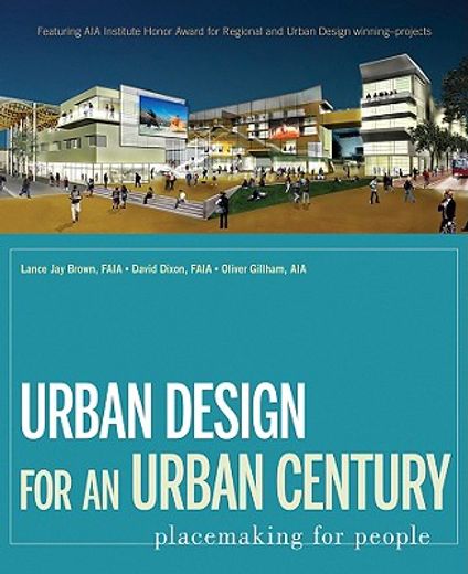 Libro urban design for an urban century,placemaking for people De lance ...