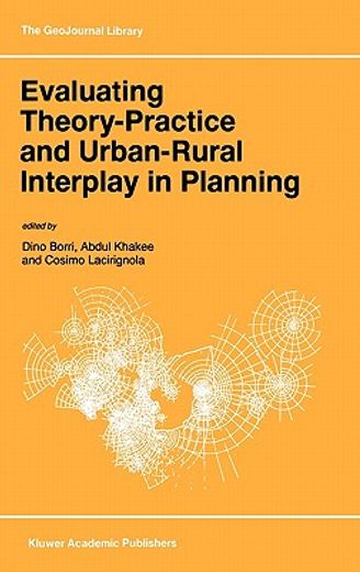 evaluating theory-practice and urban-rural interplay in planning (en Inglés)
