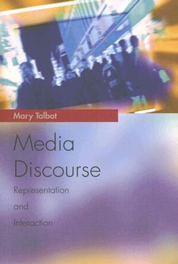 media discourse,representation and interaction