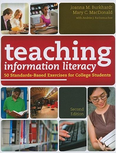teaching information literacy,50 standards-based exercises for college students
