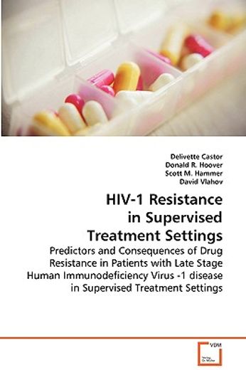 hiv-1 resistance in supervised treatment settings