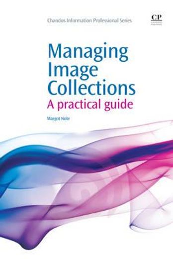 managing image collections,a practical guide