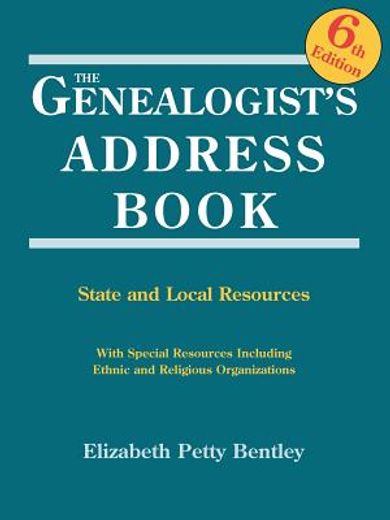 the genealogist´s address book,state and local resources
